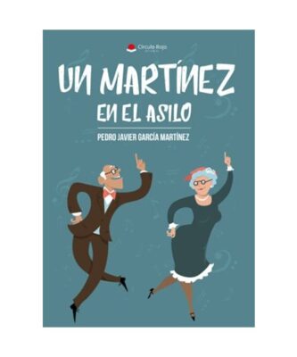 Un Martínez en el asilo, García Martínez, Pedro Javier
