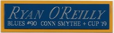 RYAN O'REILLY ST. LOUIS BLUES NAMEPLATE FOR AUTOGRAPHED Signed HOCKEY JERSEY