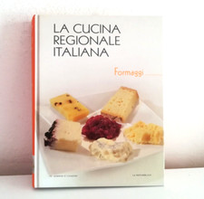 RICETTE LA CUCINA REGIONALE ITALIANA FORMAGGI LIBRO