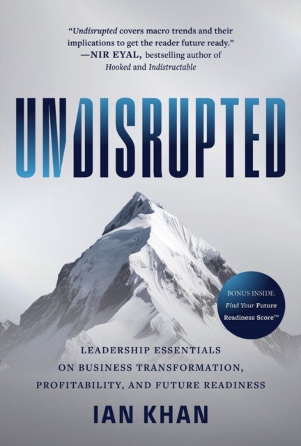 Undisrupted by Ian Khan (Hardback Book)