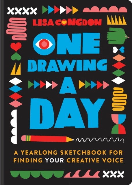 One Drawing A Day by Lisa Congdon (Diary or journal)