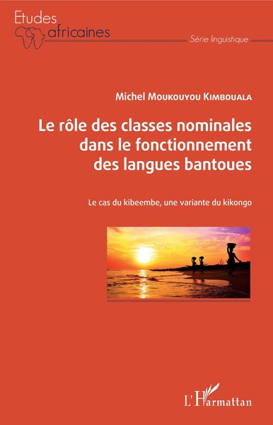 Le RôLe Des Classes Nominales Dans Le Fonctionnement Des Langues Bantoues | Buch-image