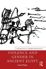 Violence and Gender in Ancient Egypt by Uro? Mati? Paperback Book