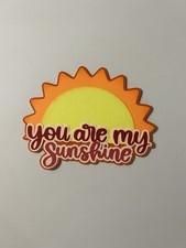 You are my Sunshine Sun Handmade Scrapbook Title Paper Pieced Die Cut