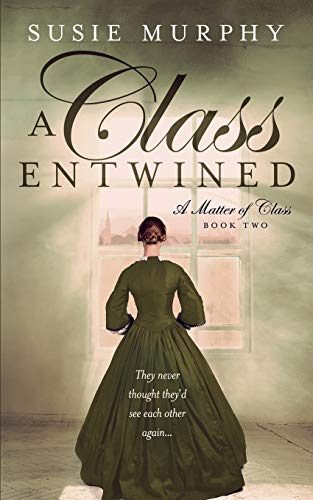 A Class Entwined (A Matter of Class) - Murphy, Susie