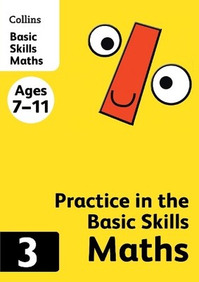 Collins Practice in the Basic Skills - Maths B... by HarperCollins UK 0007505493