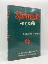 Saravali of Kalyana Varma: The Success Ladder to Predictive Astrology