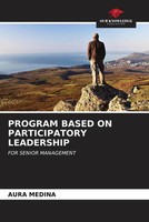 Aura Medina | Program Based ON Participatory Leadership | Taschenbuch | Englisch