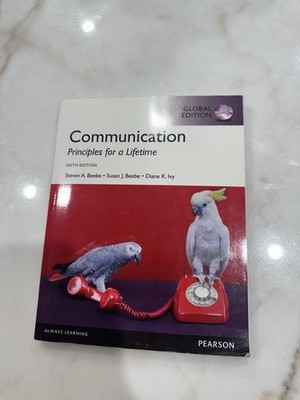 Communication: Principles for a Lifetime Sixth Edition by Beebe, Ivy Pearson