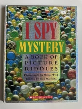 I Spy, Mystery: A Book of Picture Riddles (I Spy Book) by Wick, Walter Hardback