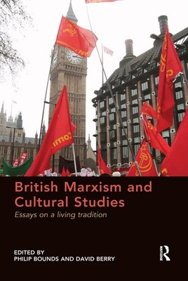 Philip Bounds (u. a.) | British Marxism and Cultural Studies | Taschenbuch