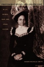 Shawn Michelle Smith Photography on the Color Line (Paperback)