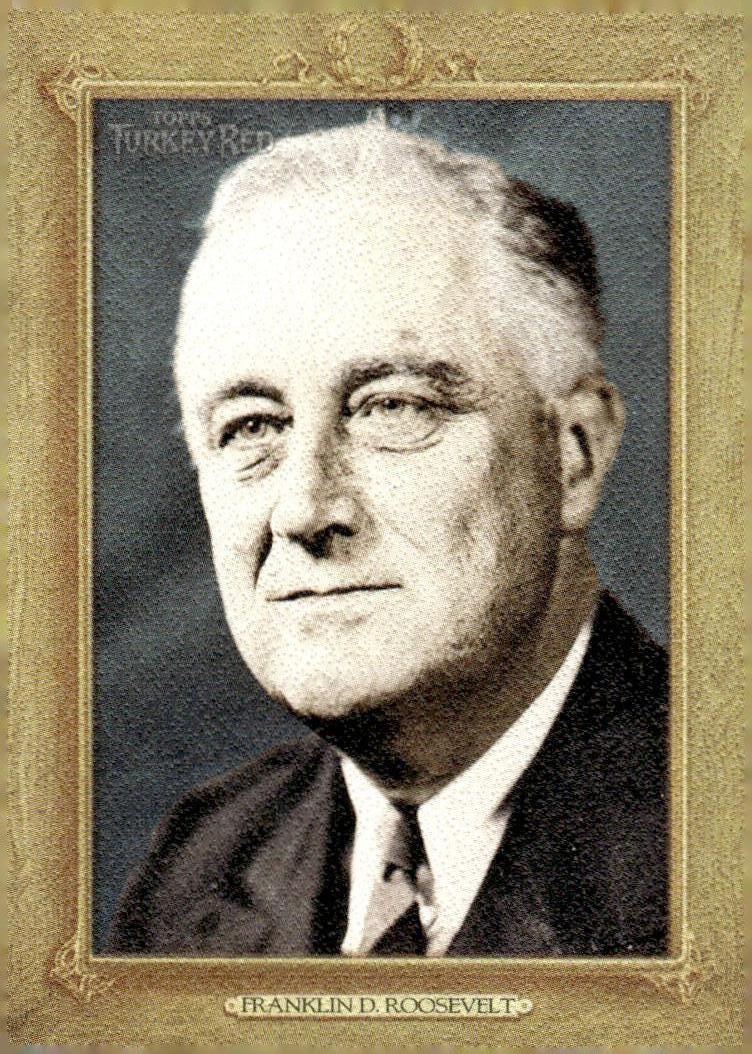 2007 Topps Turkey Red #TRP32 Franklin D. Roosevelt Prominent American Leaders