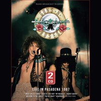 Guns N Roses - Live In Pasadena 1987 2CD - Dcd - G3Z