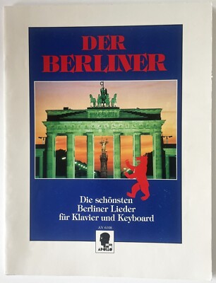 Der Berliner - Die schönsten Berliner Lieder für Klavier und Keyboard - SEHR GUT