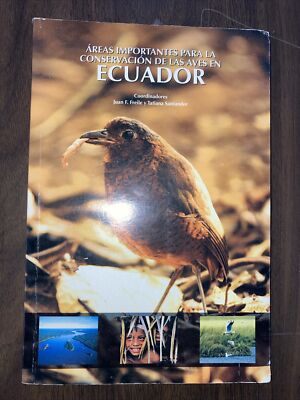 Areas Importantes par la Conservacion de las Aves en Ecuador SC 2005