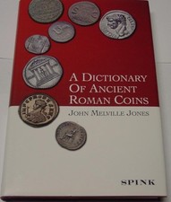 A Dictionary of Ancient Roman Coins