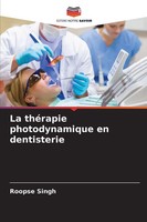 Roopse Singh | La ThéRapie Photodynamique En Dentisterie | Taschenbuch (2026)