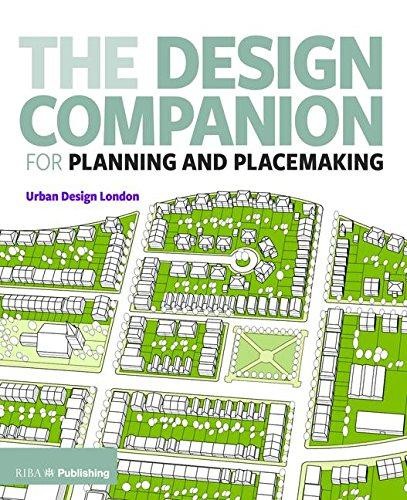 The Design Companion for Planning and Placemaking: Urban... - TfL and UDL