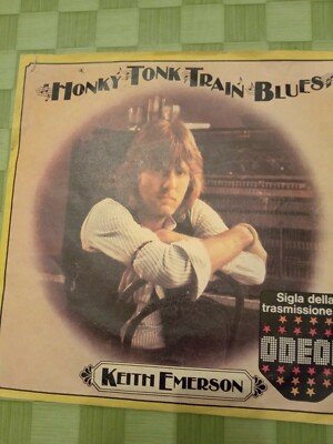 KEITH EMERSON Honky Tonk Train Blues/Barrel House Shake-down 45giri
