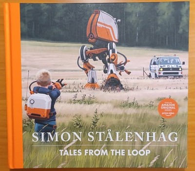 Tales From the Loop / Simon Stålenhag / Hardcover / Narratvie Art / Film / 2020