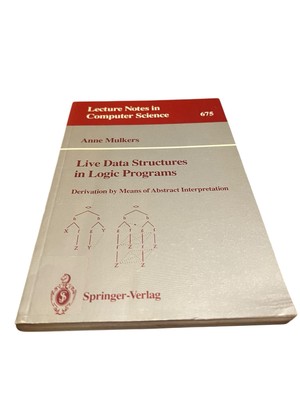 Lecture Notes In Computer Science Anne Mulkers Live Data Structures In Logic Pro