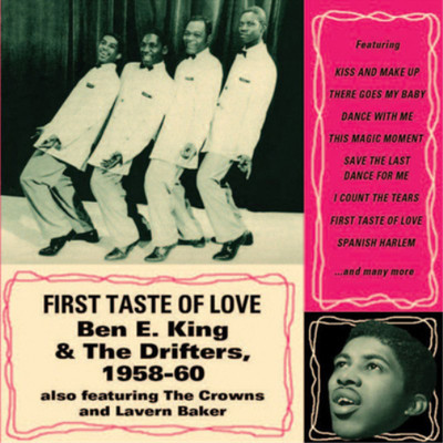 Ben E. King & The Drifters First Taste of Love (CD) Album