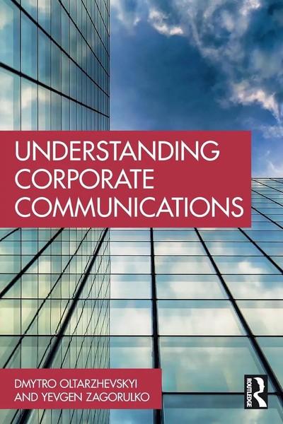 Understanding Corporate Communications | Dmytro Oltarzhevskyi (U. A.) | Buch-image
