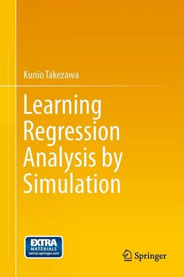 Kunio Takezawa | Learning Regression Analysis by Simulation | Buch | Englisch