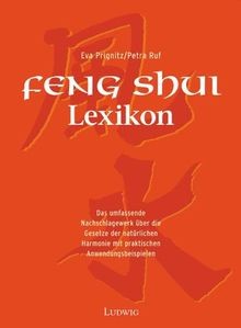 Das Feng Shui Lexikon von Prignitz, Eva, Ruf, Petra | Buch | Zustand sehr gut