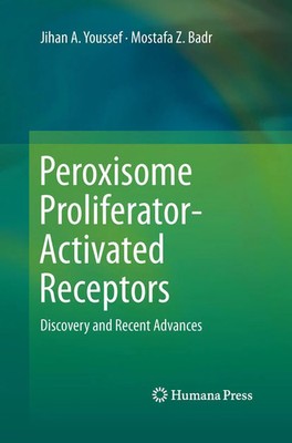 Jihan A. Youssef (u. a.) | Peroxisome Proliferator-Activated Receptors | Buch