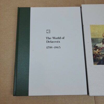 The World of Delacroix Time-Life Library of Art Hardcover Book in Slipcase 1966