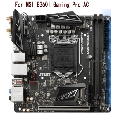 For MSI B360I GAMING PRO AC Mini ITX Gaming Game Motherboard DDR4 32G Tested
