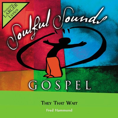 Fred Hammond - They That Wait - Accompaniment / Performance Track - New