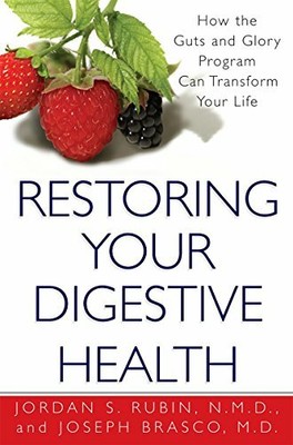 Restoring Your Digestive Health: How The Guts And Gl by Jordan N.M.D. 0758202822