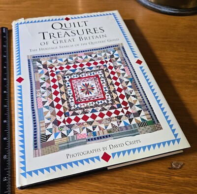 Quilt Treasures of Great Britain: The Heritage Search of the Quilters Guild