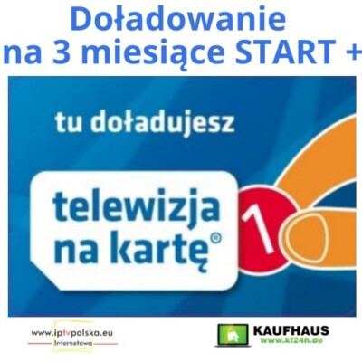 3 m-cy START+ Telewizja na Karte Aufladung NC+ TVN Doladowanie Polsat TnK NC+