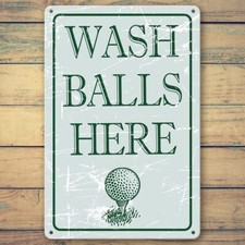Golf Metal Sign Golf Decor Wash Balls Here Tin Signs Wash Balls Here Golf Wall A