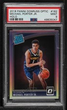 2018 Donruss Optic Rated Rookie Holo Prizm Michael Porter Jr #182 PSA 9 MINT 0c6