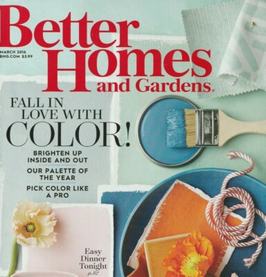 Better Homes and Gardens Magazine March 2016 Root Beer Floats Easy Dinners Color