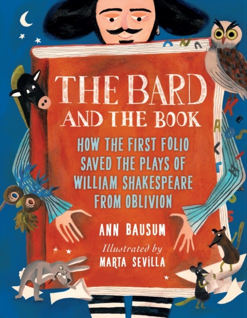 The Bard and the Book by Ann Bausum (Hardback Book)