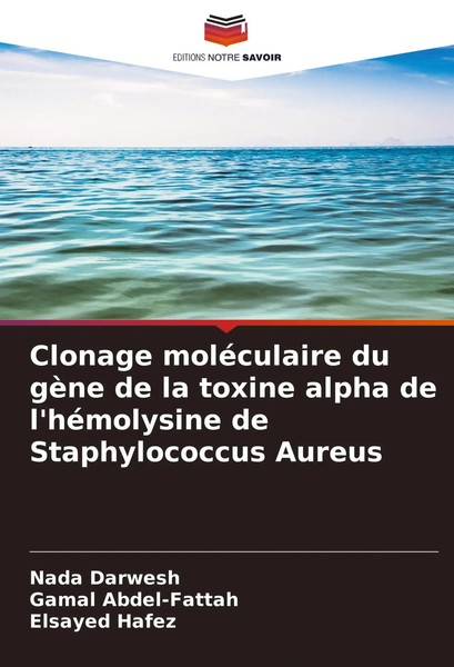 Nada Darwesh (U. A.) | Clonage MoléCulaire Du GèNe De La Toxine Alpha De...-image