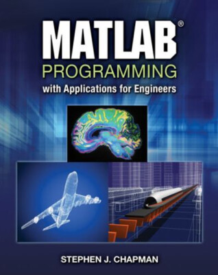 MATLAB Programming with Applications for Engineers Paperback Step