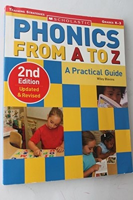 Phonics from A to Z (2nd Edition) (Scholastic Teaching Strategies) - VERY GOOD