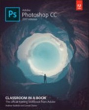 Adobe Photoshop CC Classroom in a Book (2017 release), Faulkner, Andrew,Chavez,