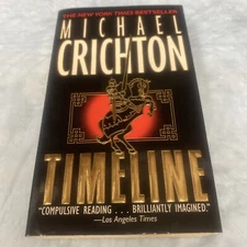 Timeline : Eine Reise in die Mitte der Zeit by Michael Crichton (2000, Trade...
