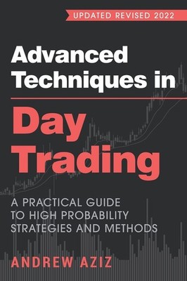 Advanced Techniques in Day Trading Paperback # d266