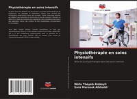 Wafa Theyab Alokayli (U. A.) | PhysiothéRapie En Soins Intensifs | Taschenbuch