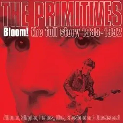 Bloom! The Full Story 1985-1992 (5CD Clamshell Box | The Primitives | Englisch - Bild 2
