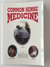 Common Sense Medicine by Dr. D.Pavy, Dr. G Elias, Jr. Dr.  C. Frederick